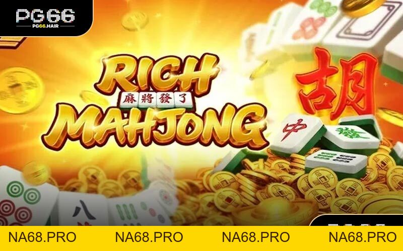 Nổ Hũ Đường Mạt Chược Trải Nghiệm Độc Đáo Quay Là Thắng Tại PG66 - NA68.PRO