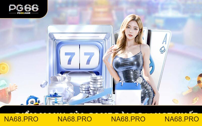 Game Bài PG66 Hot Nhất - Thử Thách Đấu Trí Căng Não - NA68.PRO